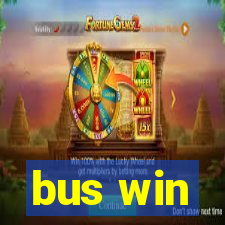 bus win